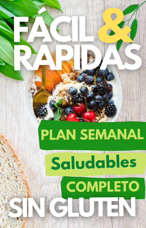 Plan Semanal Saludable SIN GLUTEN completo